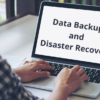 Preventing Data Loss The Newest Backup Technologies